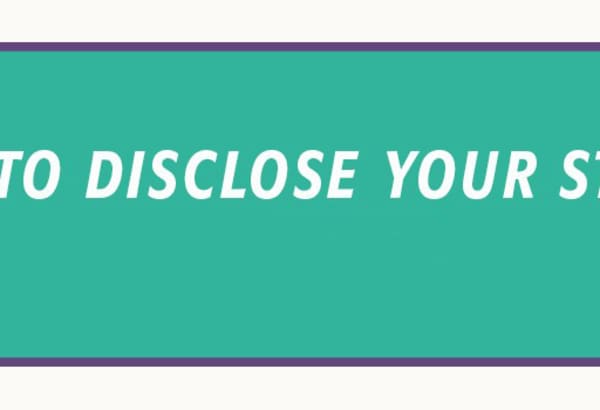 How to disclose