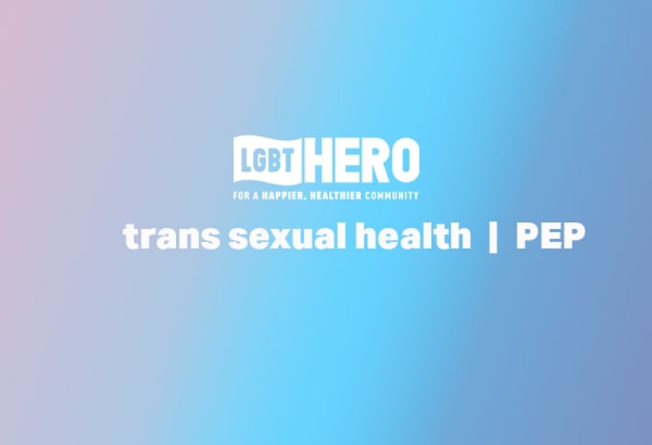 Trans sexual health | PEP